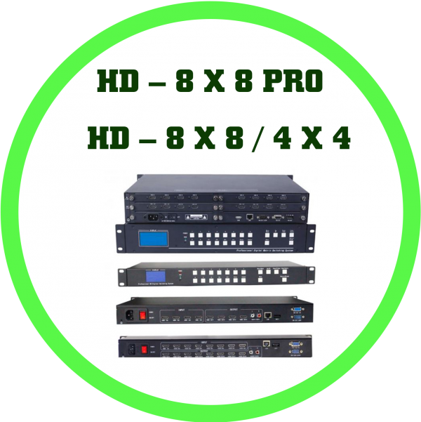 多功能數位4K HDMI / 類比矩陣切換機 模組式 HD – 8 X 8 PRO / HD – 8 X 8 / 4 X 4